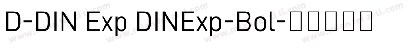 D-DIN Exp DINExp-Bol字体转换